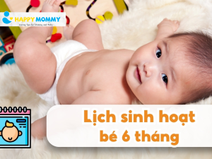 Cách Thiết Lập Lịch Sinh Hoạt Cho Bé Khoa Học & Hiệu Quả Nhất